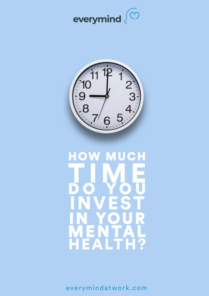 How much time do you spend on your mental health?